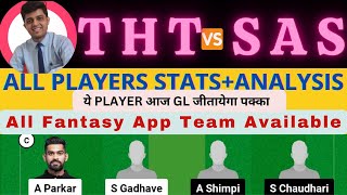 THT VS SAS  THT VS SAS DREAM11 TEAM PREDICTION  Navi Mumbai Premier League T20 dream11prediction [upl. by Martinson]