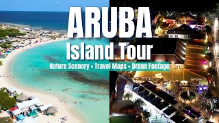 ARUBA Stunning 4K Island Tour Drone video Music amp Maps 2024 [upl. by Keeler]