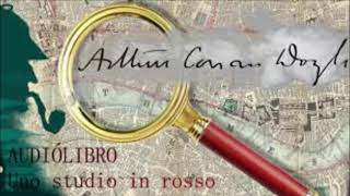 Audiolibro  Uno studio in rosso Arthur Conan Doyle  Ad Alta Voce Rai Radio 3 [upl. by Vernen]