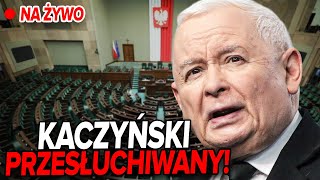 Komisja Śledcza Przesłuchanie Jarosława Kaczyńskiego NA ŻYWO [upl. by Jezabelle876]