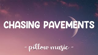 Chasing Pavements  Adele Lyrics 🎵 [upl. by Aihcila]