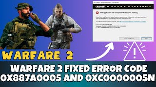 Ways To Fix Warfare 2 Error Code 0x887A0005 and 0xC0000005N EASY 2023✅ [upl. by April]