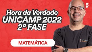 Revisão Matemática  Hora da Verdade UNICAMP 2022  2ª Fase [upl. by Larimor]