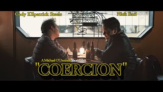 quotCOERCIONquot  SHORT FILM  2018 [upl. by Three]