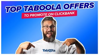 Top Taboola Compliant Native Offers to Promote on ClickBank [upl. by Ahsiekal79]