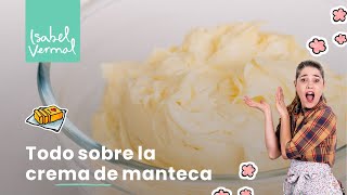 Todo sobre la crema de manteca o buttercream [upl. by Wilsey]