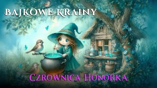 Eliksir Śmiechu  Przygody Czarownicy Honoraty  Audiobook dla Dzieci [upl. by Trebma]