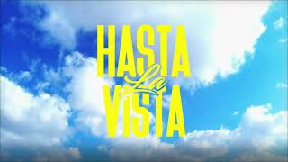 ALONZO  HASTA LA VISTA Lyrics Video [upl. by Anatsirhc]