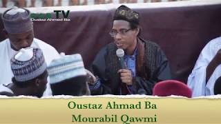 Oustaz Ahmad Ba Mourabil Qawmi [upl. by Nojram]