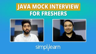 Java Mock Interview for Freshers  Java Interview Questions amp Answers  Mock Interviews Simplilearn [upl. by Naloc776]