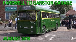 Garston Bus Garage Farewell Running Day 25th August 2018 [upl. by Asilrahc]