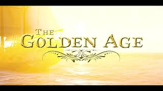 The Golden Age Teaser Trailer  Short Version [upl. by Sikata]