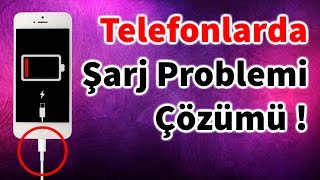 Şarj Olmayan Telefonlar Çözümü [upl. by Dhaf479]