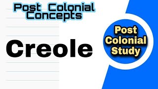 What is Creole And Creolization Post Colonial Concepts Post Colonial Study [upl. by Goeselt683]