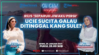 🔴Ucie Sucita Rilis Single Separuh Jiwaku Pergi Galau Ditinggal Kang Sule Ucie Beri Bocoran [upl. by Talyah]