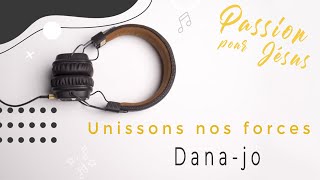 Unissons nos forces  Danajo clip officiel [upl. by Gwenni174]