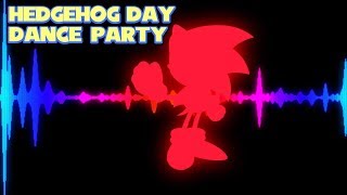 Hedgehog Day Dance Party Sonic the Hedgehog Extended [upl. by Elcarim]