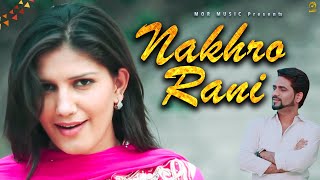 Nakhro Rani  2016 New Song  Mehar Risky amp Sapna  Raju Punjabi  Mor Music [upl. by Dirfliw398]