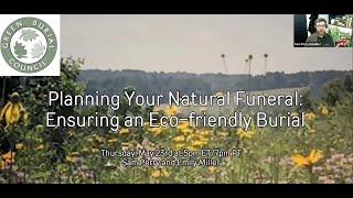 Planning Your Natural Funeral Ensuring an EcoFriendly Burial with Sam Perry and Emily Miller [upl. by Debra309]