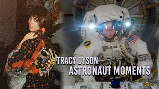 Astronaut Moments Tracy Dyson [upl. by Llenrep]