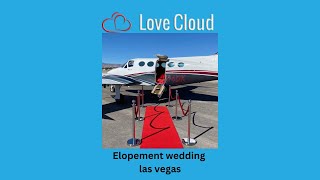 Elopement wedding las vegas  Love Cloud Sky Chapel Wedding Venue [upl. by Ahtabat]