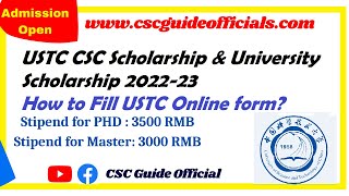 USTC CSC amp University Scholarship 20222023  How to Fill USTC Online Application Form [upl. by Une224]