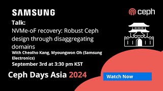 Ceph Days Asia NVMeoF recovery Robust Ceph design through disaggregating domains [upl. by Pietje]