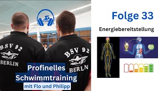 Energiebereitstellung  Profinelles Schwimmtraining Folge 33 [upl. by Malinde]