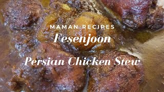 Fesenjan  Persian Pomegranate Chicken Stew [upl. by Irrot]