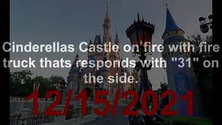 Cinderella Castle Fire 12152021 [upl. by Drofnas]