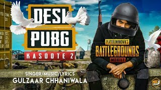 🔴PUBG ANIMATION Kasoote 2 Desi Pubg Full Video Song–Gulzaar Chaniwala2K19🔴 [upl. by Akital]