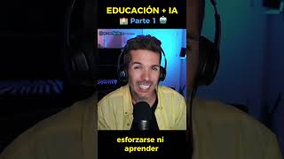 🔥 EDUCACIÓN  IA ➡️ Parte 1 🏫🤖 [upl. by Ellerehc329]