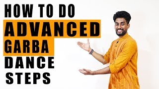 How to do Advanced Garba Dance Steps  Akshay Bhosale [upl. by Bogey]