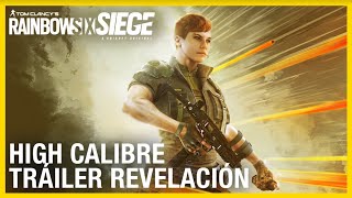 Rainbow Six Siege  Operación High Calibre Tráiler Revelación  Ubisoft LATAM [upl. by Ahsaz337]