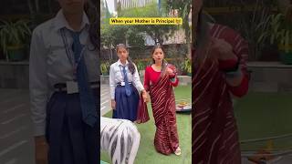 When your mother is Principal in your School 👩‍🏫 shorts ytshorts sejalgabashorts teacherlife [upl. by Niawat]