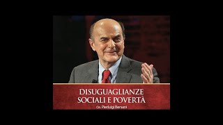 Disuguaglianze sociali e povertà  On Pierluigi Bersani [upl. by Hudson456]