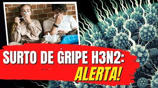 A NOVA GRIPE H3N2  O QUE VEM POR AÍ [upl. by Kerby]