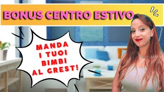 BONUS CENTRO ESTIVO  A cosa serve Come si richiede [upl. by Crowns]