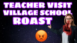 TEACHER VISIT VILLAGE SCHOOL 😡 [upl. by Gilcrest]