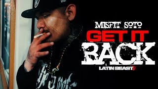 Misfit Soto  Get It Back Official Music Video [upl. by Hctim]