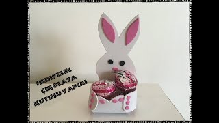 Çocuklar İçin HediyeEva Kağıdı İle Hediyelik Tavşan Çikolata Kutusu Yapımı  Eva Paper Gift Box [upl. by Connie]