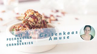 Amuse van geitenkaas pecans en cranberrys [upl. by Alleynad]