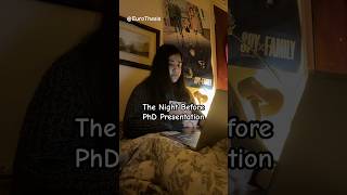 The Night Before PhD Presentation 👩‍🔬💻 phdabroad phd youtubeshorts shorts shortsfeed [upl. by Mari]