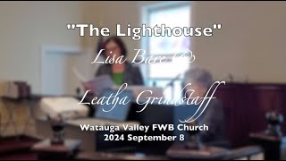 quotThe Lighthousequot with Lisa Bare amp Leatha Grindstaff [upl. by Cristiona]