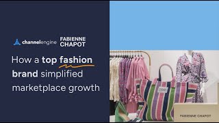 How ChannelEngine made marketplace growth easy for Fabienne Chapot a top fashion brand [upl. by Aehcim]