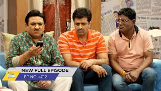 FULL EPISODE 4012  Taarak Mehta Ka Ooltah Chashmah  NEW Episodes  तारक मेहता का उल्टा चश्मा [upl. by Renault750]