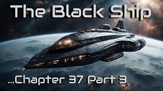 The Black Ship  Chapter 37 Part 3 [upl. by Eisele]