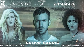 Calvin Harris  outside ft Ellie Goulding amp Zeritu Kebede  outside vs Atihidibign  K3RA MASHUP [upl. by Janis949]