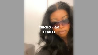 TEKNO  GO sped up [upl. by Randolf160]