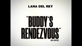 Lana Del Rey amp Father John Misty  Buddys Rendezvous Duo Version [upl. by Licha160]